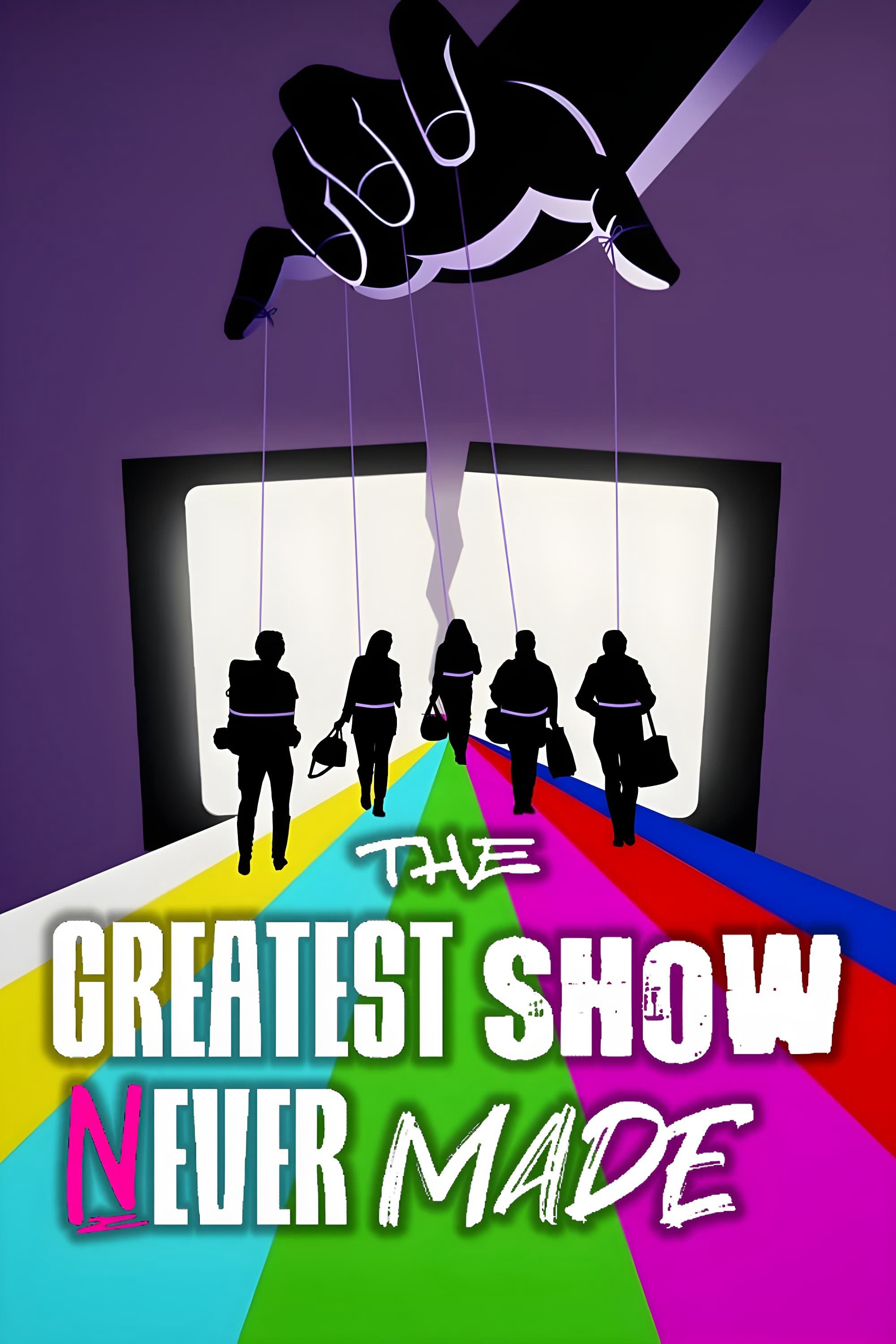 Xem Phim The Greatest Show Never Made (The Greatest Show Never Made)