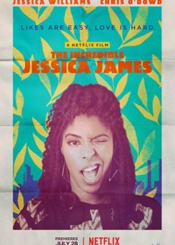 Xem Phim Theo Chân Jessica James (The Incredible Jessica James)