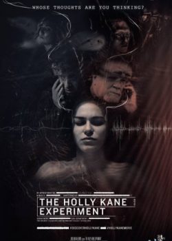 Xem Phim Thí Nghiệm Tẩy Não (The Holly Kane Experiment)