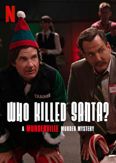 Xem Phim Thị trấn mưu sát: Ai đã giết Santa? (Who Killed Santa? A Murderville Murder Mystery)