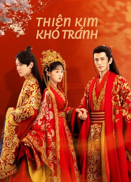 Poster Phim Thiên Kim Khó Tránh (Decreed by Fate)