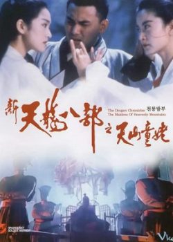 Poster Phim Thiên Long Bát Bộ: Thiên Sơn Đồng Lão (The Dragon Chronicles The Maidens Of Heavenly Mountians)