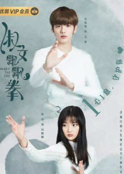 Poster Phim Thiếu Nữ Thái Cực Quyền - SWEET TAI CHI (Thục Nữ Phiêu Phiêu Quyền - SWEET TAI CHI)