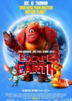 Poster Phim Thoát Khỏi Trái Đất (Escape From Planet Earth)