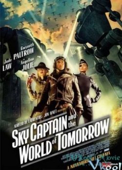 Xem Phim Thống Soái Bầu Trời (Sky Captain And The World Of Tomorrow)