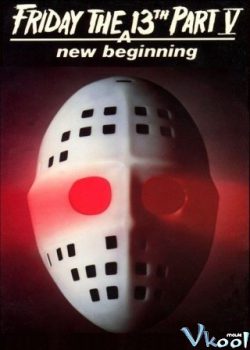 Xem Phim Thứ 6 Ngày 13: Câu Chuyện Mới Bắt Đầu (Friday The 13th: A New Beginning)