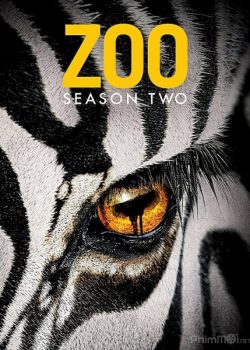 Xem Phim Thú Hoang Nổi Loạn Phần 2 (Zoo Season 2)