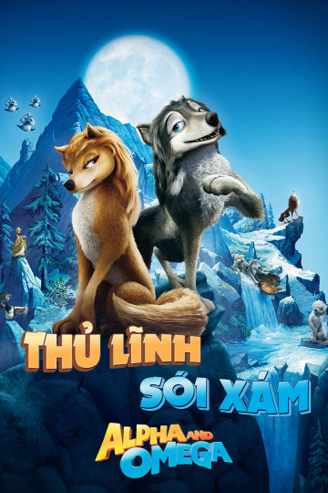 Poster Phim Thủ Lĩnh Sói Xám (Alpha and Omega)