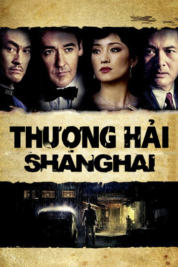 Poster Phim Thượng Hải (Shanghai)