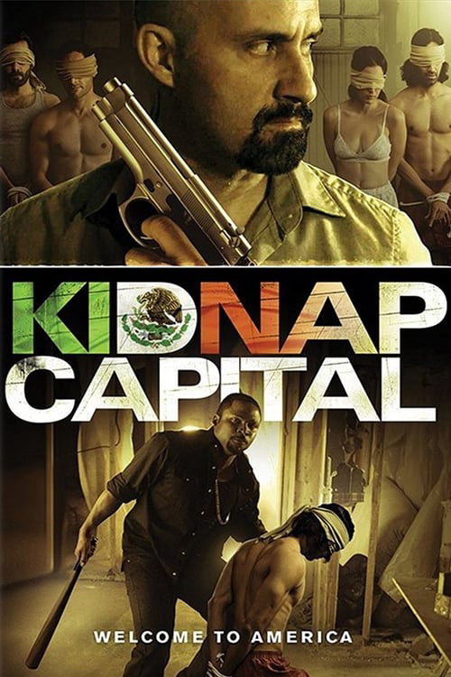 Xem Phim Tiền Chuộc Thân (Kidnap Capital)