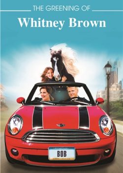Poster Phim Tìm Lại Chính Mình (The Greening of Whitney Brown)