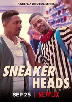 Xem Phim Tín Đồ Giày Sneaker Phần 1 (Sneakerheads Season 1)