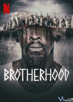 Xem Phim Tình Anh Em Phần 1 (Brotherhood Season 1)