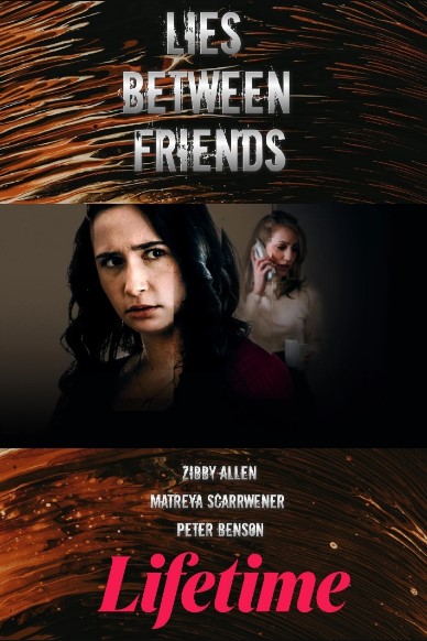 Xem Phim Tình Bạn Dối Trá (Lies Between Friends)