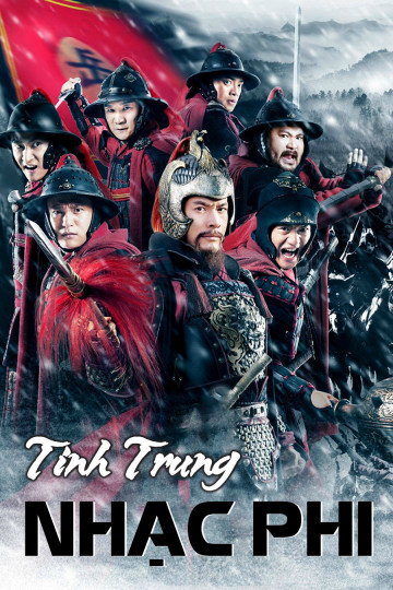 Poster Phim Tinh Trung Nhạc Phi (The Patriot Yue Fei)