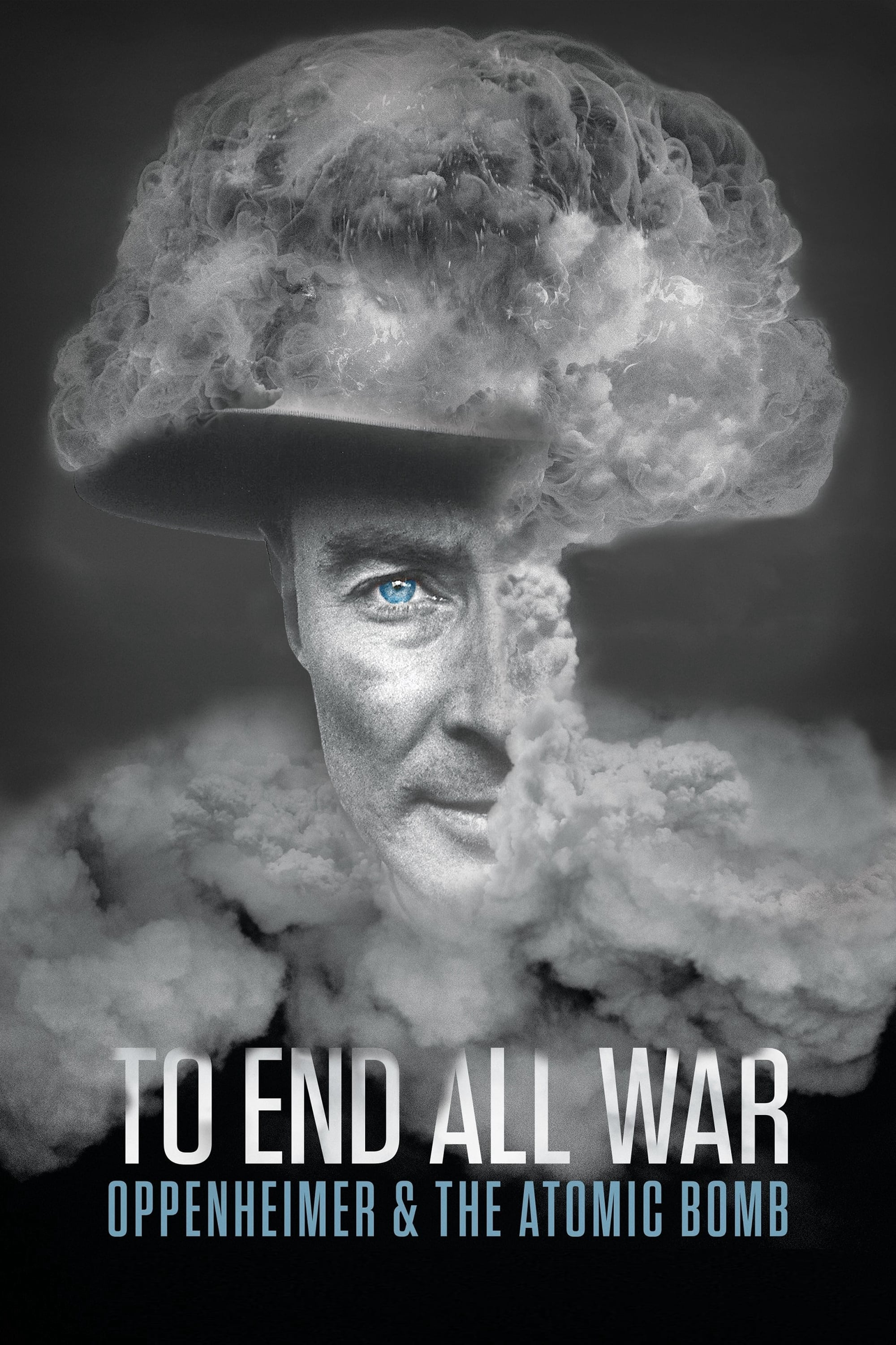 Xem Phim To End All War: Oppenheimer & the Atomic Bomb (To End All War: Oppenheimer & the Atomic Bomb)