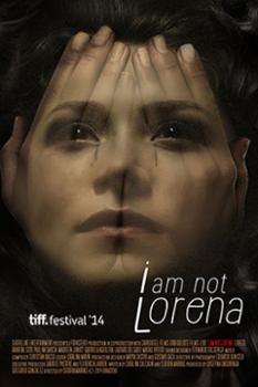 Xem Phim Tôi Không Phải Là Lorena (I Am Not Lorena No Soy Lorena)
