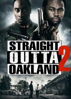 Xem Phim Tới Từ Oakland 2 (Straight Outta Oakland 2)