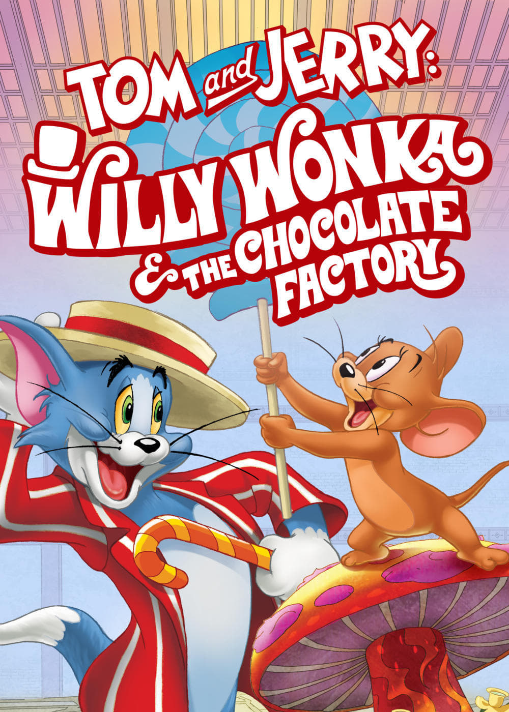 Poster Phim Tom and Jerry: Willy Wonka and the Chocolate Factory (Tom and Jerry: Willy Wonka and the Chocolate Factory)