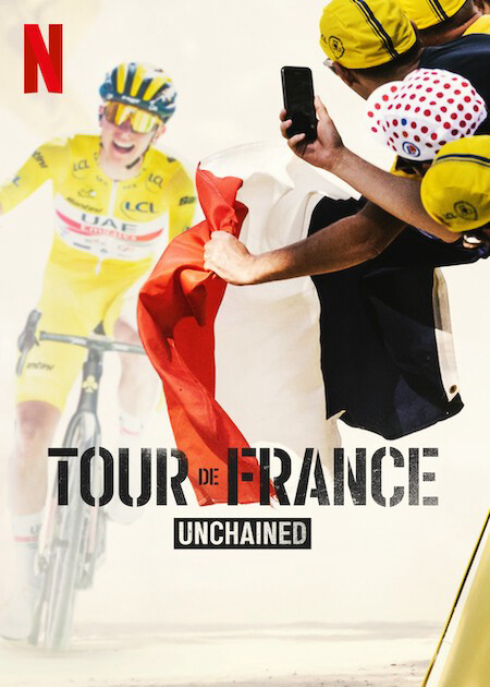 Poster Phim Tour de France: Trên từng dặm đường (Tour de France: Unchained)