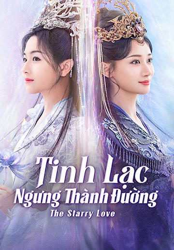 Poster Phim Tinh Lạc Ngưng Thành Đường (The Starry Love)