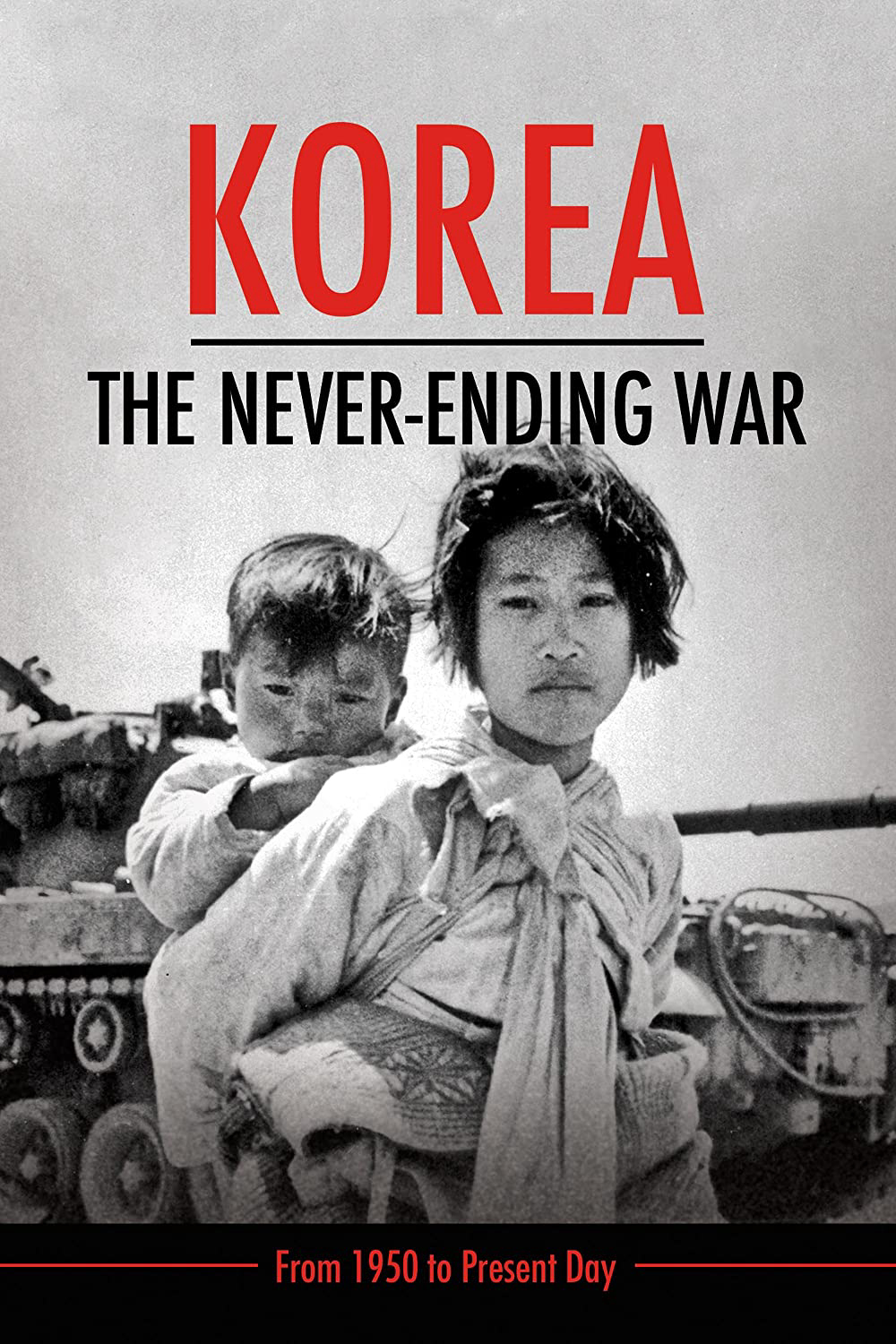 Xem Phim Triều Tiên: Cuộc Chiến Không Hồi Kết (Korea: The Never-Ending War)