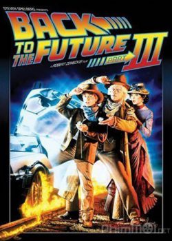Xem Phim Trở Về Tương Lai 3 - Back To The Future Part III (Back to the Future Part III)