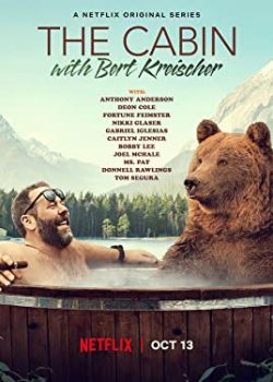 Xem Phim Trong cabin cùng Bert Kreischer Phần 1 (The Cabin with Bert Kreischer Season 1)
