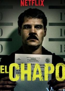 Xem Phim Trùm Ma Túy El Chapo Phần 1 (El Chapo Season 1)