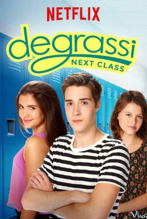 Xem Phim Trường Degrassi: Lớp kế tiếp (Phần 3) (Degrassi: Next Class (Season 3))