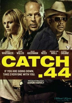 Xem Phim Truy Lùng 44 (Catch 44)