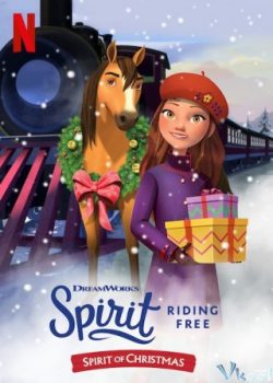 Xem Phim Tự Do Rong Ruổi: Giáng Sinh Cùng Spirit (Spirit Riding Free: Spirit Of Christmas)