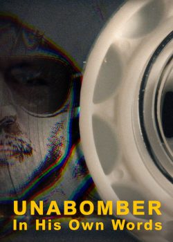 Xem Phim Unabomber: Theo cách nói của anh ấy Phần 1 (Unabomber: In His Own Words Season 1)