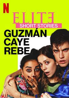 Xem Phim Ưu tú - Truyện ngắn: Guzmán Caye Rebe (Elite Short Stories: Guzmán Caye Rebe)