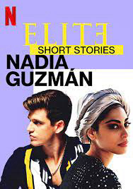 Poster Phim Ưu tú - Truyện ngắn: Nadia Guzmán (Elite Short Stories: Nadia Guzmán)