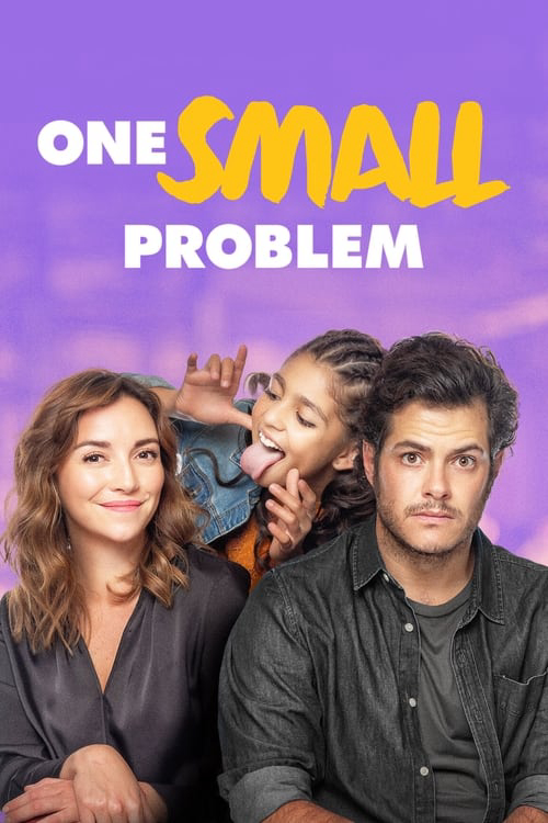 Poster Phim Vấn đề cỏn con (One Small Problem)