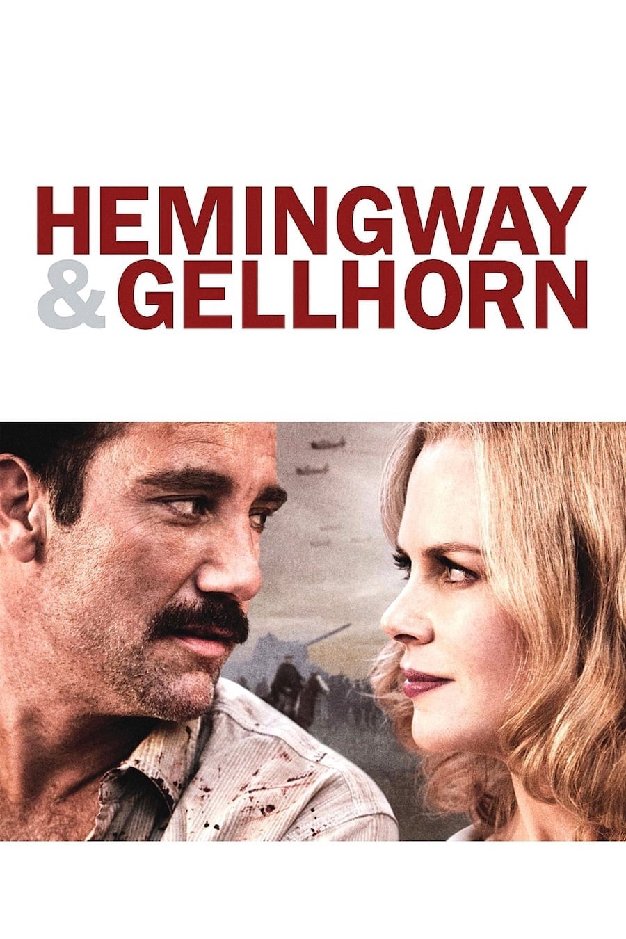 Xem Phim Văn Hào Trên Chiến Trận (Hemingway & Gellhorn)