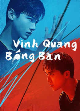 Poster Phim Vinh Quang Bóng Bàn (PING PONG)