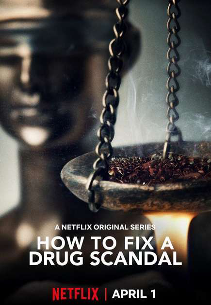 Poster Phim Vụ bê bối liều cao (How to Fix a Drug Scandal)