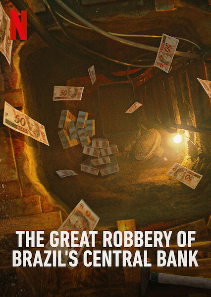 Poster Phim Vụ Trộm Lịch Sử Ngân Hàng Trung Ương Brazil Phần 1 (Hei$t: The Great Robbery of Brazil's Central Bank Season 1)