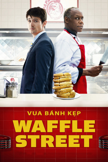 Xem Phim Vua Bánh Kẹp (Waffle Street)