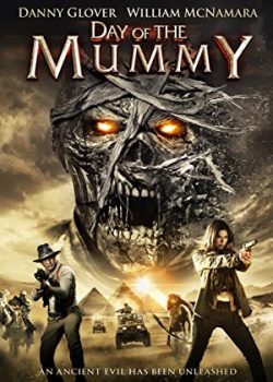 Poster Phim Xác Ướp Nổi Loạn (Day of the Mummy)