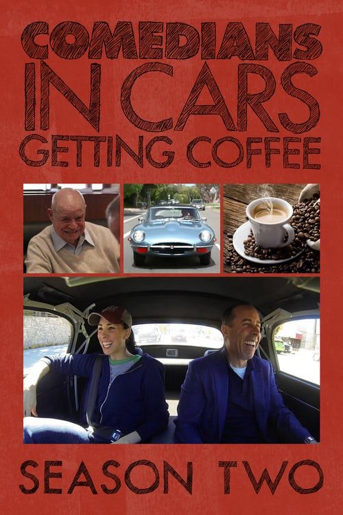 Xem Phim Xe cổ điển, cà phê và chuyện trò cùng danh hài (Phần 2) (Comedians in Cars Getting Coffee (Season 2))