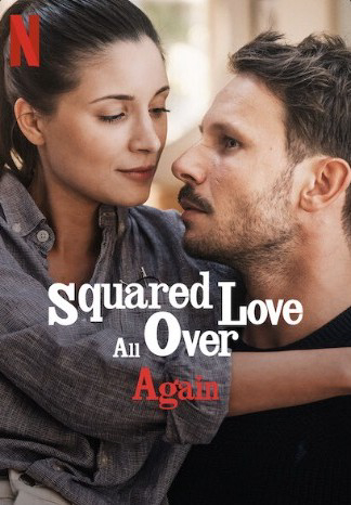 Poster Phim Yêu bình phương lại từ đầu (Squared Love All Over Again)